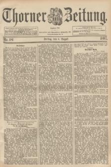 Thorner Zeitung : Begründet 1760. 1897, Nr. 181 (6 August)