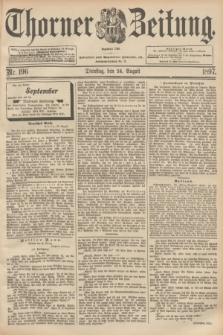 Thorner Zeitung : Begründet 1760. 1897, Nr. 196 (24 August)