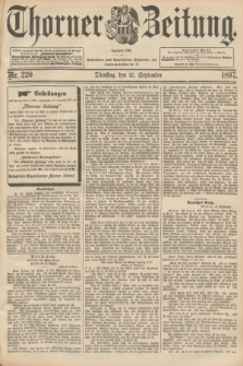 Thorner Zeitung : begründet 1760. 1897, Nr. 220 (21 September)