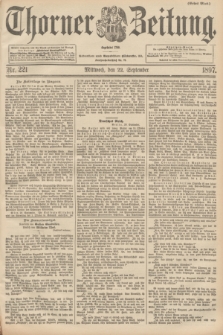 Thorner Zeitung : Begründet 1760. 1897, Nr. 221 (22 September) - Erstes Blatt