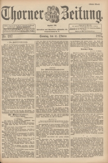 Thorner Zeitung : begründet 1760. 1897, Nr. 237 (10 Oktober) - Erstes Blatt