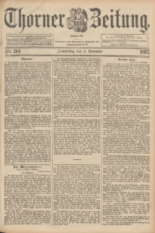 Thorner Zeitung : begründet 1760. 1897, Nr. 264 (11 November) + dod.