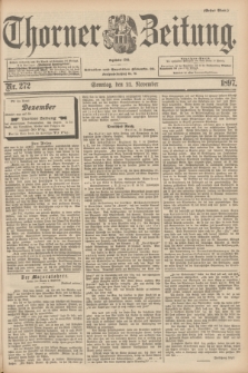 Thorner Zeitung : begründet 1760. 1897, Nr. 272 (21 November) - Erstes Blatt