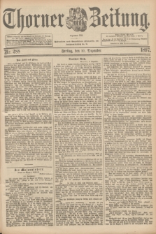 Thorner Zeitung : Begründet 1760. 1897, Nr. 288 (10 Dezember) + dod.