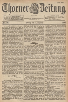 Thorner Zeitung : begründet 1760. 1897, Nr. 305 (31 Dezember) - Erstes Blatt