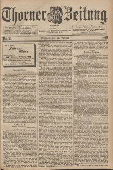 Thorner Zeitung : Begründet 1760. 1899, Nr. 21 (25 Januar)