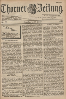 Thorner Zeitung : Begründet 1760. 1899, Nr. 22 (26 Januar) - Erstes Blatt