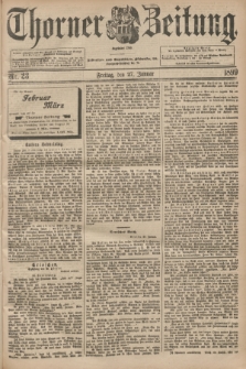 Thorner Zeitung : Begründet 1760. 1899, Nr. 23 (27 Januar)