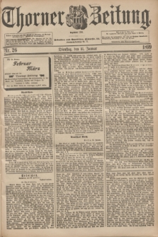 Thorner Zeitung : Begründet 1760. 1899, Nr. 26 (31 Januar) + dod.
