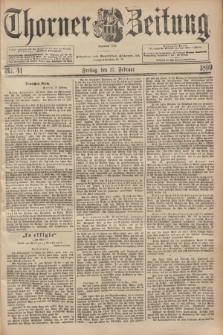 Thorner Zeitung : Begründet 1760. 1899, Nr. 41 (17 Februar)