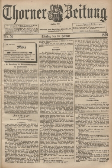 Thorner Zeitung : Begründet 1760. 1899, Nr. 50 (28 Februar)