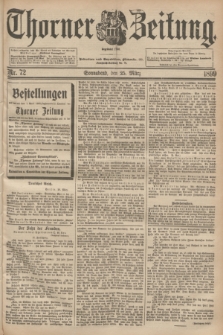 Thorner Zeitung : Begründet 1760. 1899, Nr. 72 (25 März)
