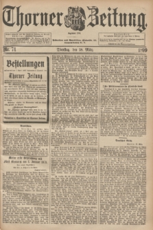 Thorner Zeitung : Begründet 1760. 1899, Nr. 74 (28 März)