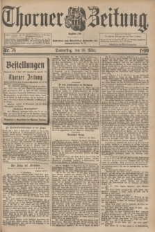 Thorner Zeitung : Begründet 1760. 1899, Nr. 76 (30 März)