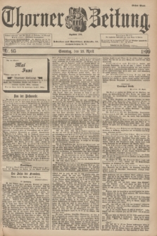 Thorner Zeitung : Begründet 1760. 1899, Nr. 95 (23 April) - Erstes Blatt