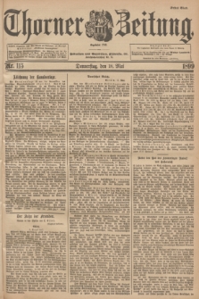 Thorner Zeitung : Begründet 1760. 1899, Nr. 115 (18 Mai) - Erstes Blatt