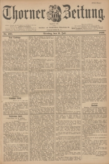 Thorner Zeitung : Begründet 1760. 1899, Nr. 160 (11 Juli) - Erstes Blatt