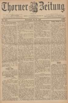 Thorner Zeitung : Begründet 1760. 1899, Nr. 164 (15 Juli)