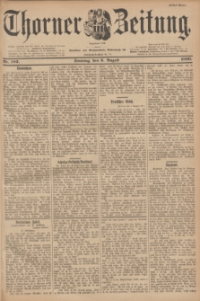 Thorner Zeitung : Begründet 1760. 1899, Nr. 183 (6 August) - Erstes Blatt