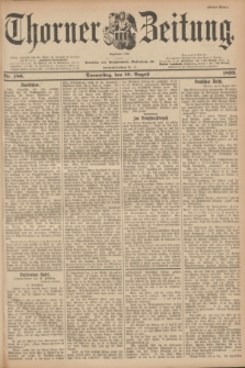 Thorner Zeitung : Begründet 1760. 1899, Nr. 186 (10 August) - Erstes Blatt