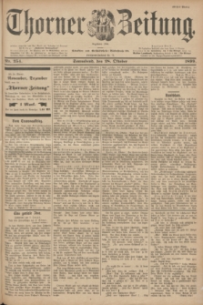 Thorner Zeitung : Begründet 1760. 1899, Nr. 254 (28 Oktober) - Erstes Blatt