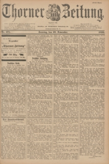 Thorner Zeitung : Begründet 1760. 1899, Nr. 278 (26 November) - Erstes Blatt