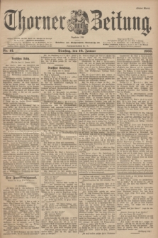 Thorner Zeitung : Begründet 1760. 1900, Nr. 12 (16 Januar) - Erstes Blatt