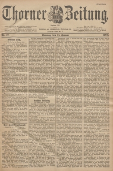 Thorner Zeitung : Begründet 1760. 1900, Nr. 17 (21 Januar) - Erstes Blatt