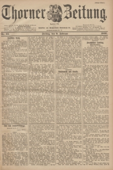 Thorner Zeitung : Begründet 1760. 1900, Nr. 33 (9 Februar) - Erstes Blatt