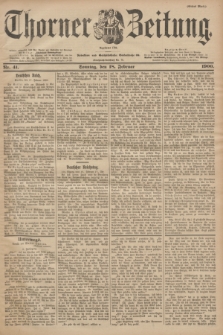 Thorner Zeitung : Begründet 1760. 1900, Nr. 41 (18 Februar) - Erstes Blatt