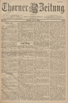 Thorner Zeitung : Begründet 1760. 1900, Nr. 57 (9 März) - Erstes Blatt
