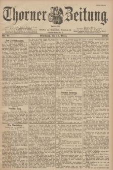 Thorner Zeitung : Begründet 1760. 1900, Nr. 61 (14 März) - Erstes Blatt