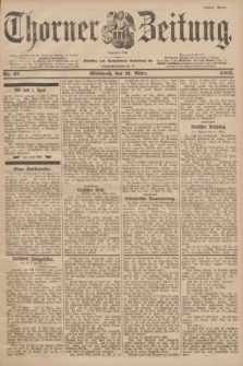 Thorner Zeitung : Begründet 1760. 1900, Nr. 67 (21 März) - Erstes Blatt