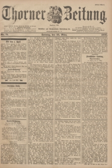 Thorner Zeitung : Begründet 1760. 1900, Nr. 71 (25 März) - Erstes Blatt