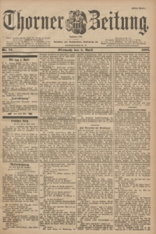Thorner Zeitung : Begründet 1760. 1900, Nr. 79 (4 April) - Erstes Blatt