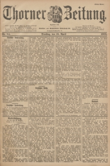 Thorner Zeitung : Begründet 1760. 1900, Nr. 84 (10 April) - Erstes Blatt