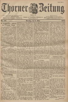 Thorner Zeitung : Begründet 1760. 1900, Nr. 106 (8 Mai) - Erstes Blatt