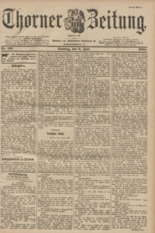 Thorner Zeitung : Begründet 1760. 1900, Nr. 128 (3 Juni) - Erstes Blatt