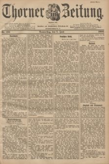 Thorner Zeitung : Begründet 1760. 1900, Nr. 130 (7 Juni) - Erstes Blatt