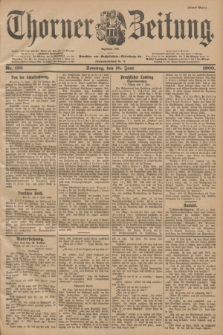 Thorner Zeitung : Begründet 1760. 1900, Nr. 133 (10 Juni) - Erstes Blatt