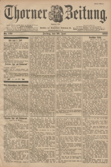 Thorner Zeitung : Begründet 1760. 1900, Nr. 149 (29 Juni) - Erstes Blatt