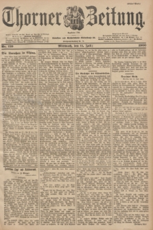 Thorner Zeitung : Begründet 1760. 1900, Nr. 159 (11 Juli) - Erstes Blatt