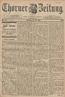 Thorner Zeitung : Begründet 1760. 1900, Nr. 169 (22 Juli) - Erstes Blatt