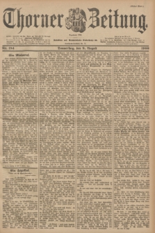Thorner Zeitung : Begründet 1760. 1900, Nr. 184 (9 August) - Erstes Blatt
