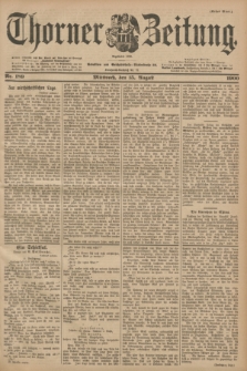 Thorner Zeitung : Begründet 1760. 1900, Nr. 189 (15 August) - Erstes Blatt