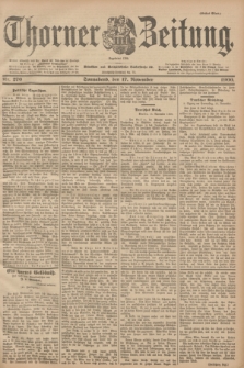 Thorner Zeitung : Begründet 1760. 1900, Nr. 270 (17 November) - Erstes Blatt