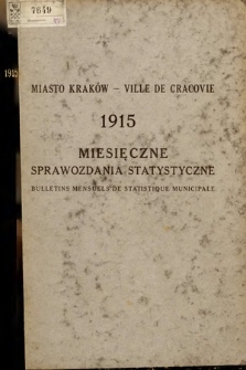 Miasto Kraków : sprawozdanie statystyczne za miesiąc styczeń 1915 = Ville de Cracovie : bulletin mensuel de statistique municipale pour janvier 1915