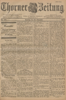Thorner Zeitung : Begründet 1760. 1900, Nr. 276 (25 November) - Erstes Blatt