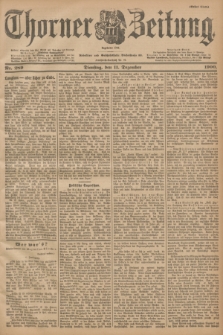 Thorner Zeitung : Begründet 1760. 1900, Nr. 289 (11 Dezember) - Erstes Blatt