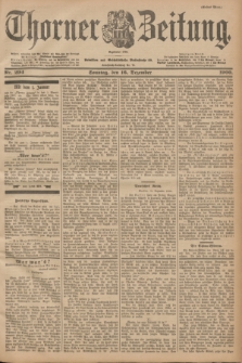 Thorner Zeitung : Begründet 1760. 1900, Nr. 294 (16 Dezember) - Erstes Blatt